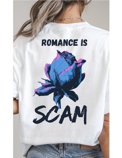 ROMANCE IS SCAM